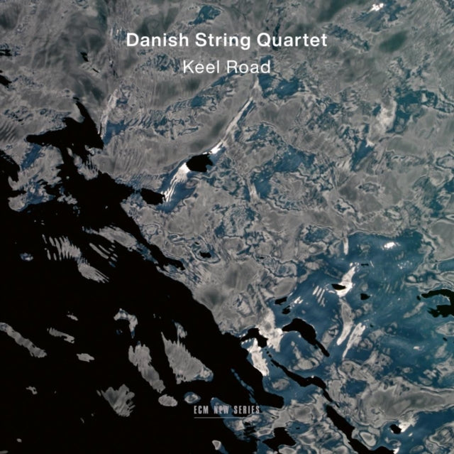 Danish String Quartet - Keel Road (CD)