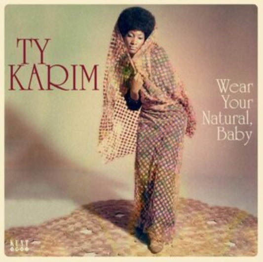 Ty Karim - Wear Your Natural. Baby (Vinyl)