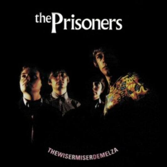 Prisoners - The Wisermiserdemelza (Vinyl)