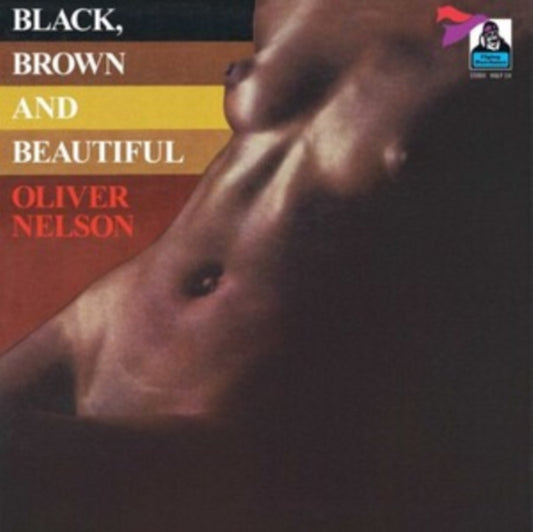 Oliver Nelson - Black. Brown And Beautiful (Vinyl)