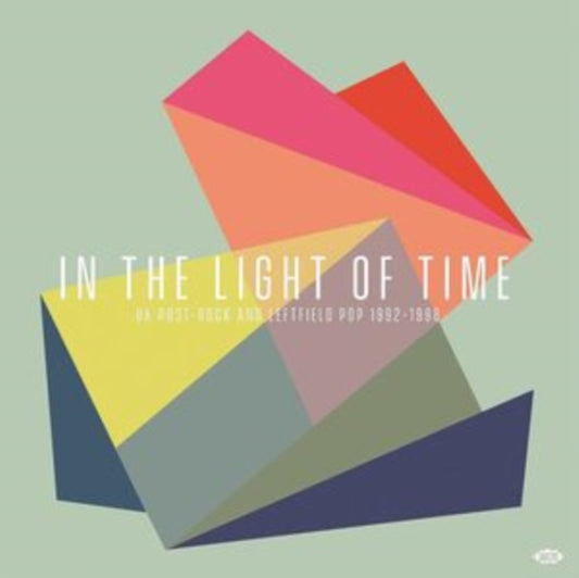 Various Artists - In The Light Of Time - UK Post-Rock And Leftfield Pop 1992-1998 (Vinyl)