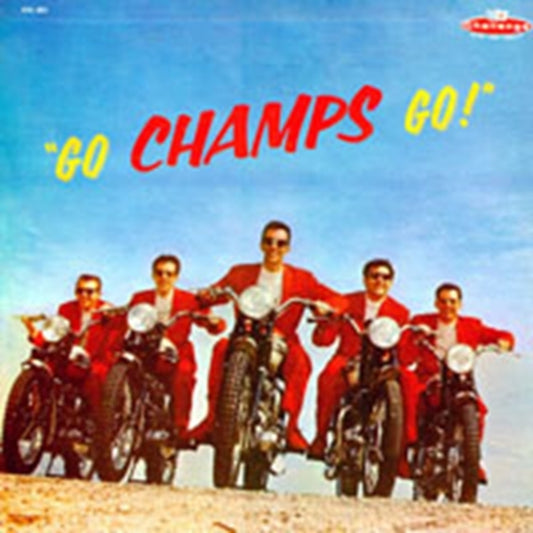 Champs - Go Champs Go (CD)