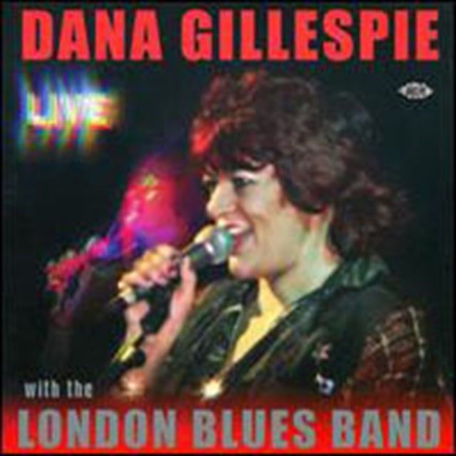 Dana Gillespie - Live With The London Blues Band (CD)