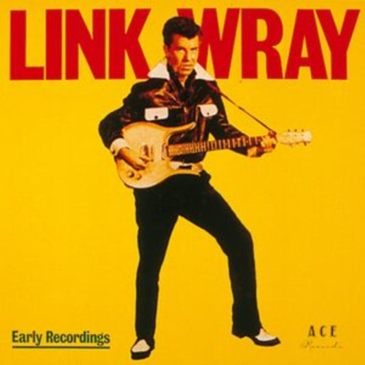 Link Wray - Early Recordings (Limited Edition) (Sunflower Yellow Vinyl) (Vinyl)