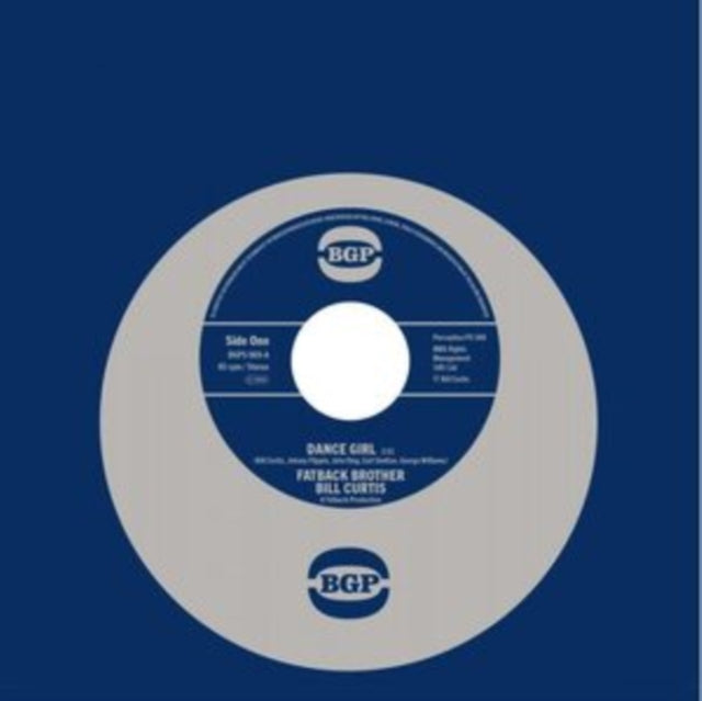 Fatback Brother Bill Curtis / Johnny King & The Fatback Band - Dance Girl / Keep On Brother Keep On (Vinyl Single)
