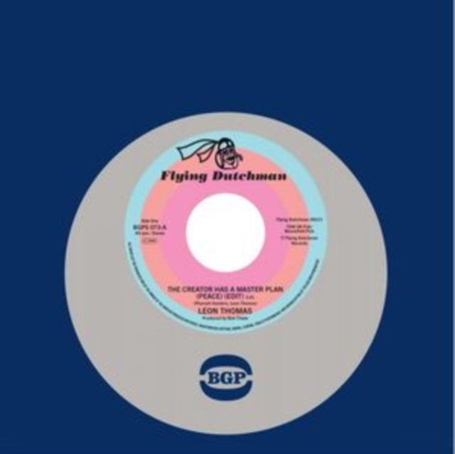 Leon Thomas / Louis Armstrong & Leon Thomas - The Creator Has A Master Plan (Peace) (Edit) / The Creator Has A Master Plan (Peace) (7 inch Single)