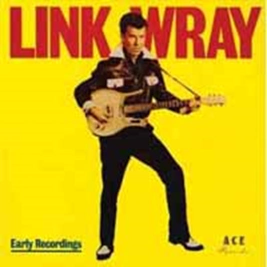 Link Wray - Early Years / Good Rockin Tonight (CD)