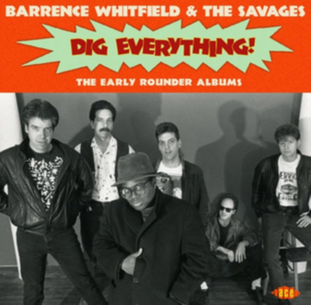 Barrence Whitfield & The Savages - Dig Everything! The Early Rounder Albums (CD)