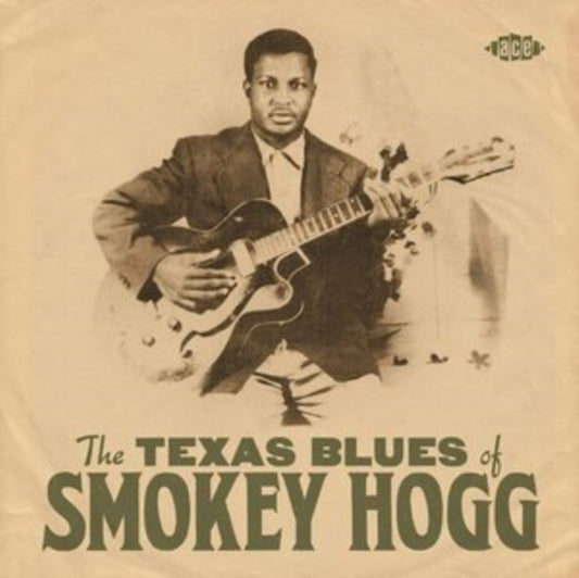 Smokey Hogg - The Texas Blues Of Smokey Hogg (CD)