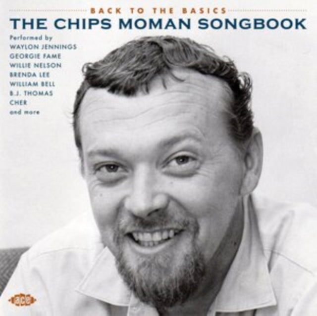 Various Artists - Back To The Basics - The Chips Moman Songbook (CD)