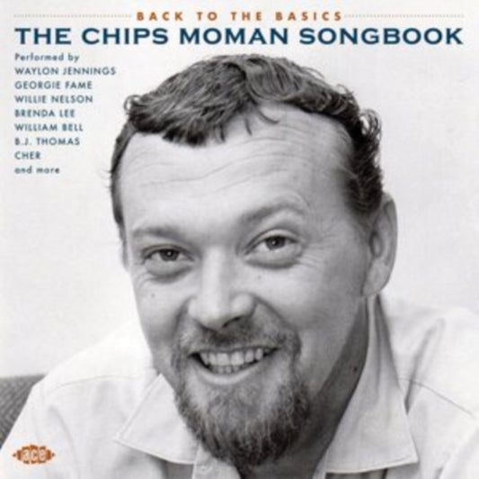 Various Artists - Back To The Basics - The Chips Moman Songbook (CD)