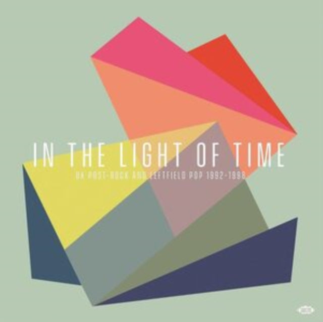 Various Artists - In The Light Of Time - UK Post-Rock And Leftfield Pop 1992-1998 (CD)