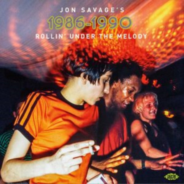 Various Artists - Jon Savages 1986-1990: Rollin Under The Melody (CD)
