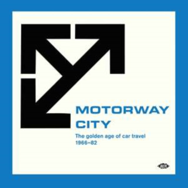 Various Artists - Motorway City - The Golden Age Of Car Travel 1966-82 (CD)