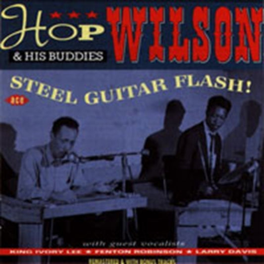 Hop Wilson & Friends - Steel Guitar Flash (CD)