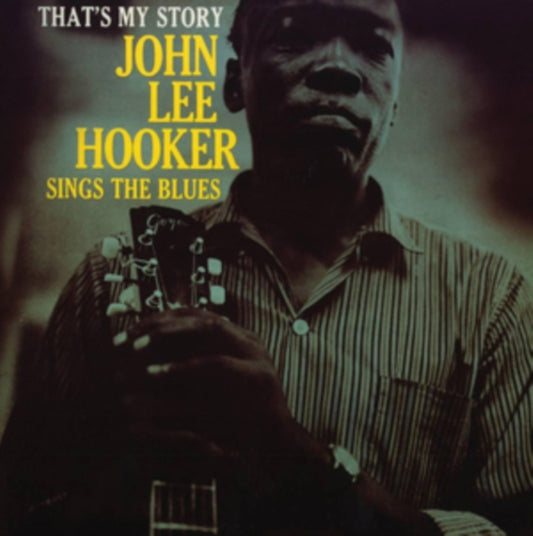 John Lee Hooker - ThatS My Story (Vinyl)