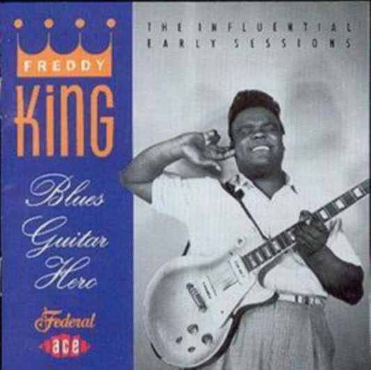 Freddy King - Blues Guitar Hero... (CD)
