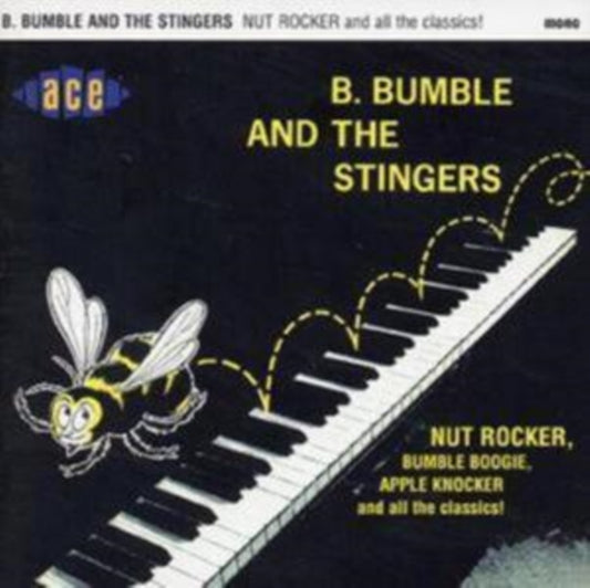 Bumble B & The Sting - Nut Rocker & All The (CD)