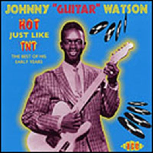 Johnny Watson Guitar - Hot Just Like Tnt (CD)