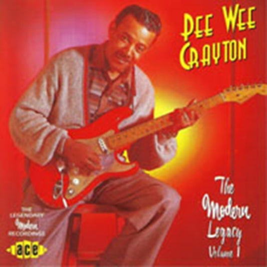 Pee Wee Crayton - Modern Legacy (CD)