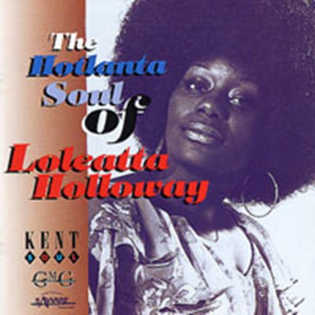 Loleatta Holloway - The Holtlanta Soul Of (CD)
