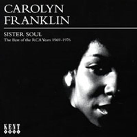 Carolyn Franklin - Sister Soul The Best Of The Rca Year (CD)