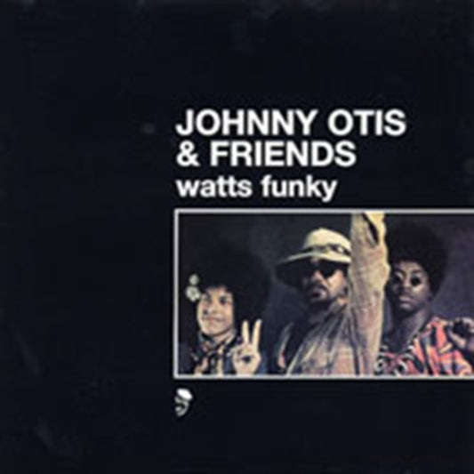 Johnny Otis & Friends - Watts Funky (Vinyl)