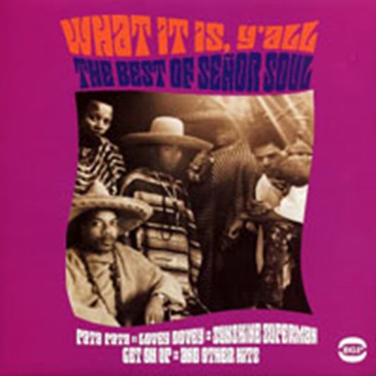 Senor Soul - What It Is YAll - The Best Of (CD)