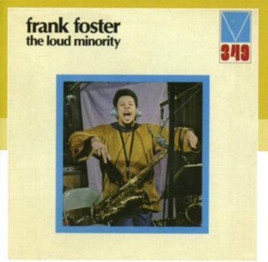 Frank Foster - The Loud Minority (CD)