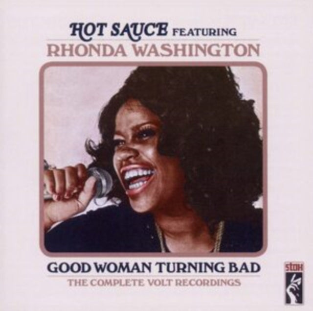 Hot Sauce/Rhonda Washington - Good Woman Turning Bad (CD)