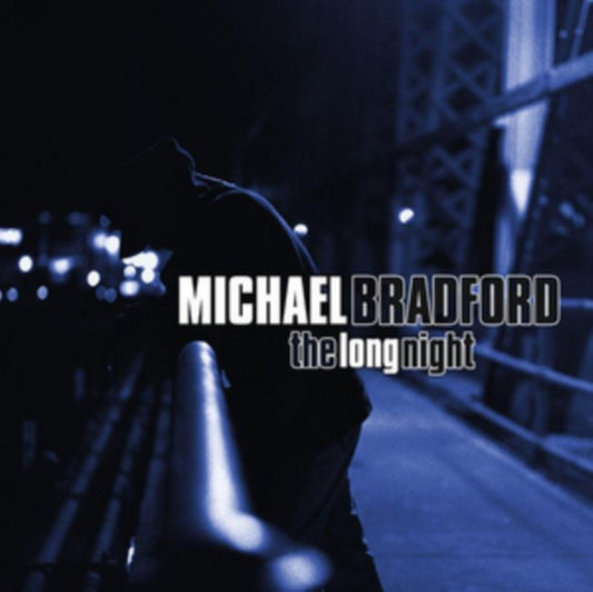 Michael Bradford - The Long Night (CD)