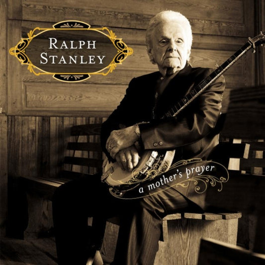 Ralph Stanley - A Mother's Prayer (CD)