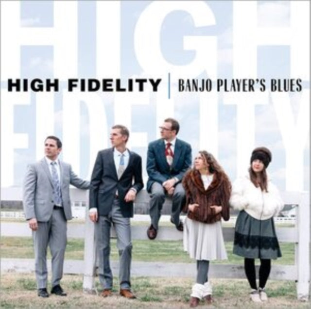 High Fidelity - Banjo Players Blues (CD)