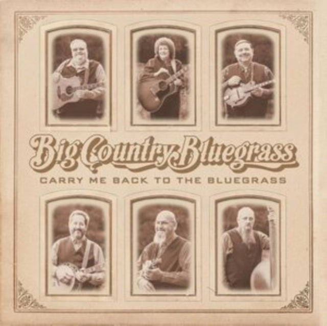 Big Country Bluegrass - Carry Me Back To The Bluegrass (CD)