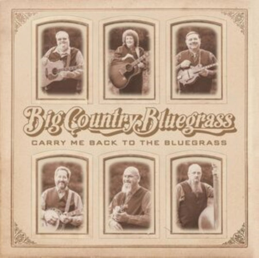 Big Country Bluegrass - Carry Me Back To The Bluegrass (CD)