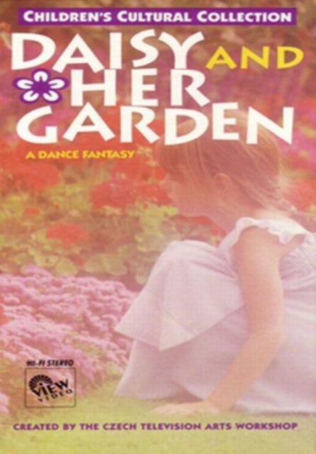 Daisy  Her Garden  A Dance Fantasy (DVD)