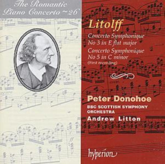 Peter Donohoe / Andrew Litton: Bbc Scottish Symphony Orchestra - Litolff: Concertos Symphoniques Nos 3 & 5 (CD)