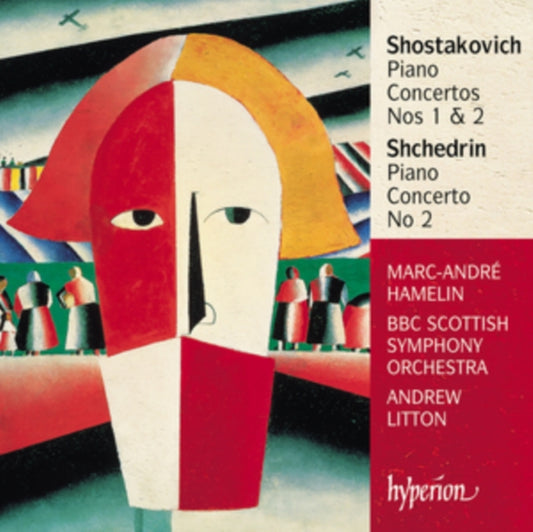 Marc-Andre Hamelin / Andrew Litton: Bbc Scottish Symphony Orchestra - Shostakovich & Shchedrin: Piano Concertos (CD)