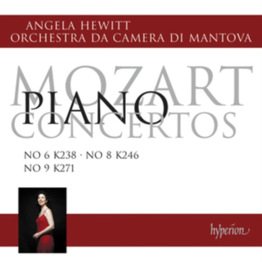 Angela Hewitt / Orchestra Da Camera Di Mantova - Mozart: Piano Concertos Nos 6. 8 & 9 (CD)