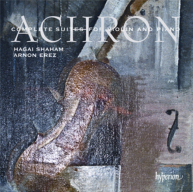 Hagai Shahamarnon Erez - Achroncomplete Suites For Violinpiano (CD)