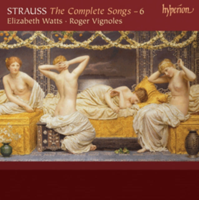 Elizabeth Wattsroger Vignoles - Straussthe Complete Songs 6 (CD)