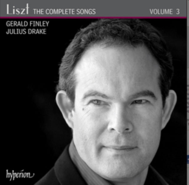 Gerald Finley & Julius Drake - Lisztcomplete Songs Vol 3 (CD)