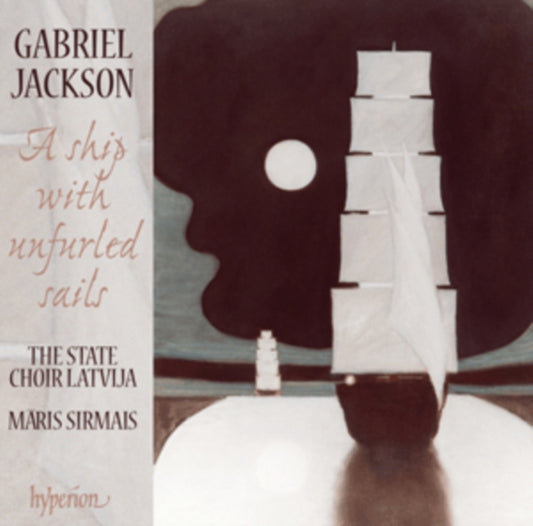 State Choir Latvijasirmais - Jacksona Ship With Unfurled Sails (CD)
