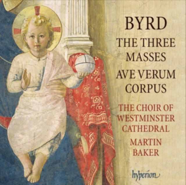 Martin Baker: Westminster Cathedral Choir - Byrd: The Three Masses (CD)