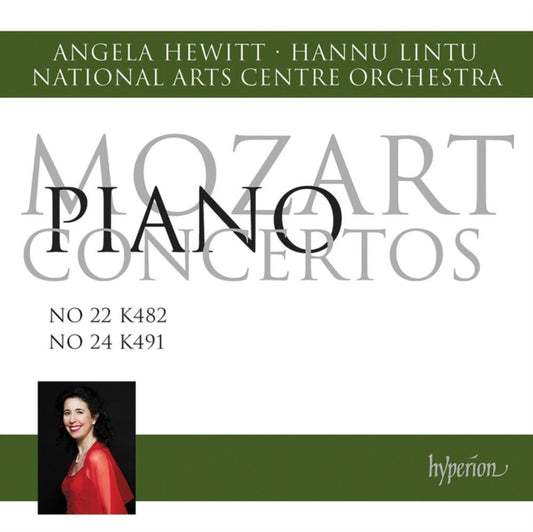 Angela Hewitt / Hannu Lintu: National Arts Centre Orchestra - Mozart: Piano Concertos Nos 22 & 24 (CD)