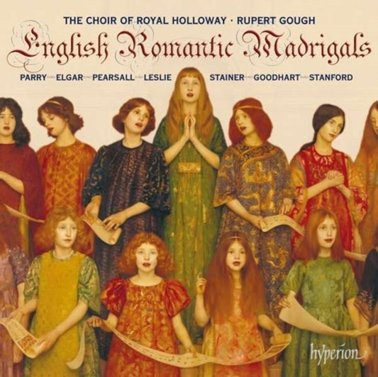 Royal Holloway Choirgough - English Romantic Madrigals (CD)