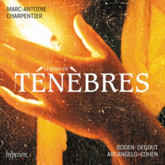 Jonathan Cohen: Arcangelo - Charpentier: Lecons De Tenebres. Litanies & Magnificat (CD)