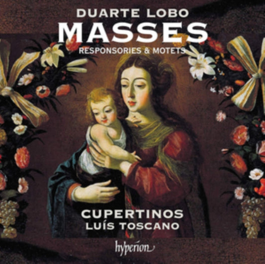 Luis Toscano: Cupertinos - Lobo (D): Masses. Responsories & Motets (CD)
