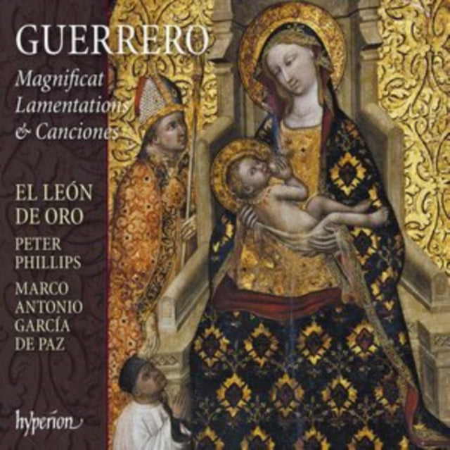 El Leon De Oro / Phillips - Francisco Guerrero: Magnificat. Lamentations & Canciones (CD)