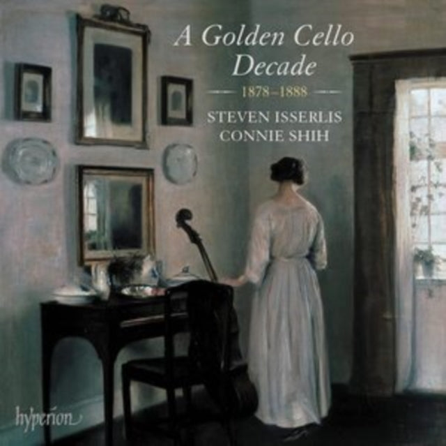 Steven Isserlis / Connie Shih - A Golden Cello Decade. 1878-1888 (CD)